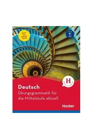 Ubungsgrammatik fur die mittelstufe aktuell