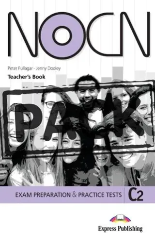 NOCN C2 Exam Preparation & Practice Tests Teacher's Book Express Publishing 978-1-4715-9071-9