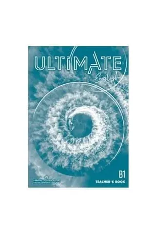 Ultimate English B1 Teacher's Hamilton House 9789925315697