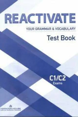 Reactivate your Grammar & Vocabulary C1-C2 Test book Hamilton House 9789925310685