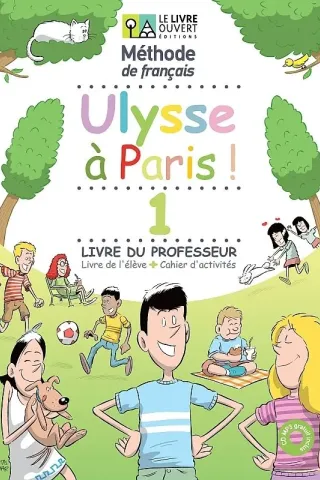 Ulysse a Paris 1 Livre du professeur Le Livre Ouvert 9786185258337