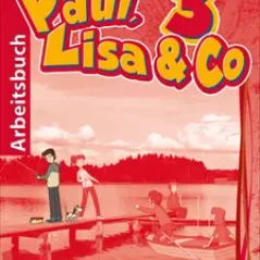 Paul, Lisa & Co 3  Arbeitsbuch  Glotz Kastanis Jo