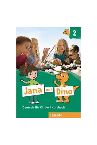 Jana und Dino 2 Kursbuch Hueber Hellas 9783192010613