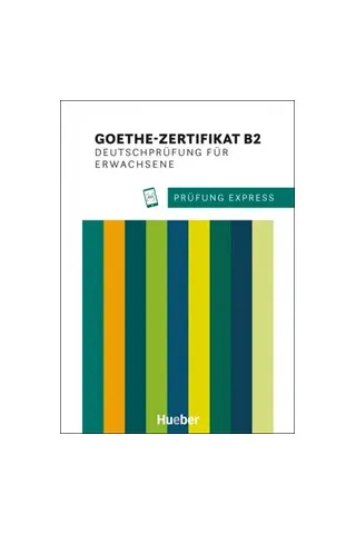 Goethe Zertifikat B2 Prufung Express