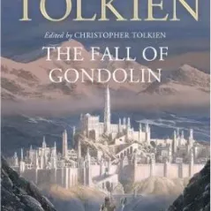 The Fall of Gondolin HARPER COLLINS 9780008302801