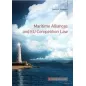 Maritime Alliances and EU Competition Law