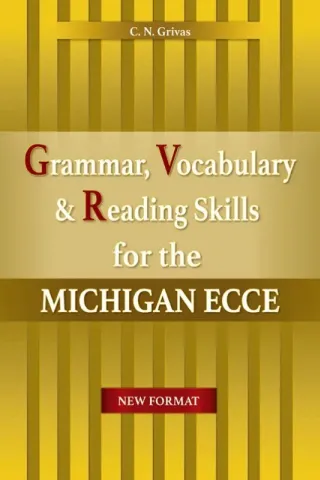 Grammar Vocabulary & Writing Skills for the Michigan ECCE 2020