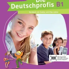 Die Deutschprofis B1 Kursbuch mit Audios und Clips online + Klett Book-App Klett Hellas 978-960-582-118-0