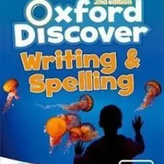 Oxford Discover 2 2nd Edition Writing And Spelling Oxford University Press 978-0-19-405272-6