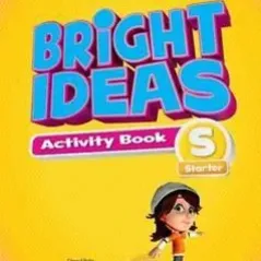 Bright Ideas Starter Workbook Oxford University Press 978-0-19-411187-4