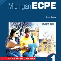 Practice Tests for the Michigan ECPE 1 for the Revised 2021 Exam - Teacher's Book (with DigiBooks App)