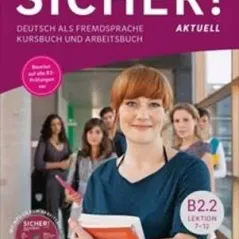 Sicher Aktuell B2.2 Kursbuch & Arbeitsbuch