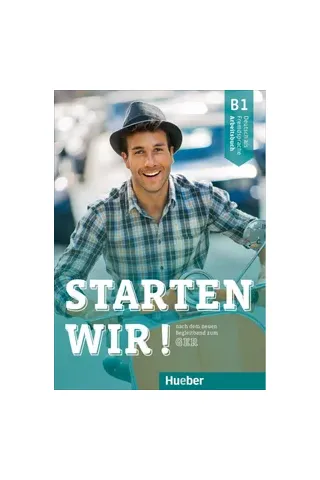 Starten wir B1 Arbeitsbuch