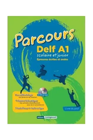 Parcours Delf A1 Scolaire et Junior livre du professeur