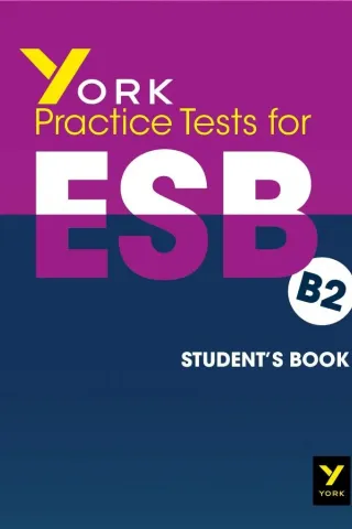 York Practice Tests for ESB B2 Student's book