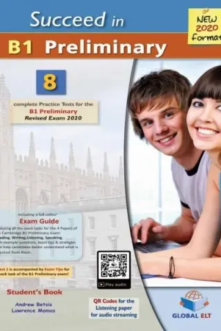 Succeed in B1 Preliminary 8 Practice tests Self Study Rev exam 2020 Andrew Betsis Elt 9781781646557