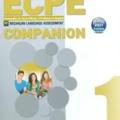Practice Tests for the ECPE Book 1 Companion (Revised 2021 Format)