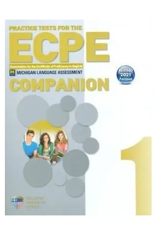 Practice Tests for the ECPE Book 1 Companion (Revised 2021 Format)