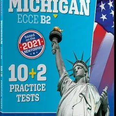 MICHIGAN ECCE B2 10+2 Practice tests 2021