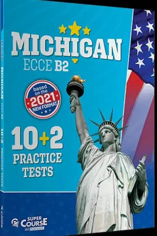 MICHIGAN ECCE B2 10+2 Practice tests 2021