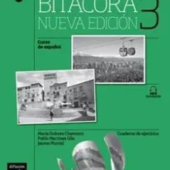 Bitacora 3 Cuaderno de ejercicios (+MP3 DESCARGABLE) Nueva edicion