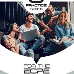 8 Practice tests for the ECPE 2021 format Student's book