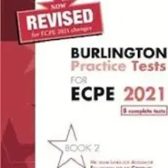 Revised Burlington Practice Tests for ECPE 2021 Book 2