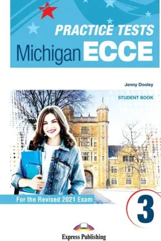 Practice Tests for the Michigan ECCE 3 Student's book (with DigiBooks App) 2021 Exam