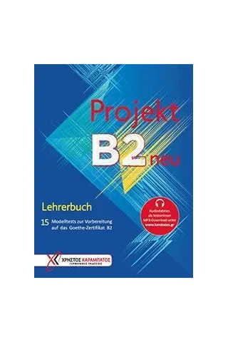 Projekt B2 neu Lehrerbuch mit MP3-CD Καραμπάτος 978-960-465-083-5