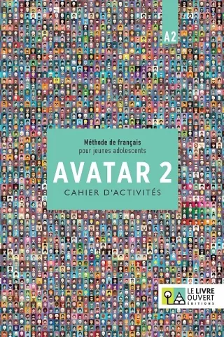 Avatar 2 Cahier d’exercices Le Livre Ouvert 9786185258740