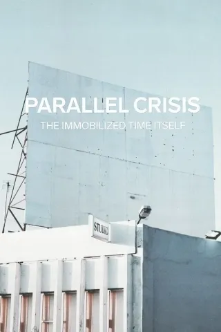 Parallel crisis: The immobilized time itself Empty Square 978-618-84981-0-5