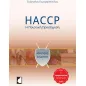 HACCP: Η ποιοτική προσέγγιση