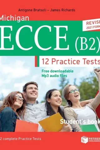 Michigan ECCE (B2) 12 Practice Tests Εκδόσεις Πατάκη 978-960-16-9072-8