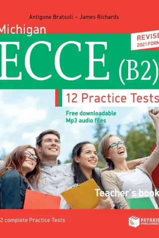 Michigan ECCE (B2) 12 Practice Tests Εκδόσεις Πατάκη 978-960-16-9073-5