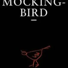 To kill a Mockingbird