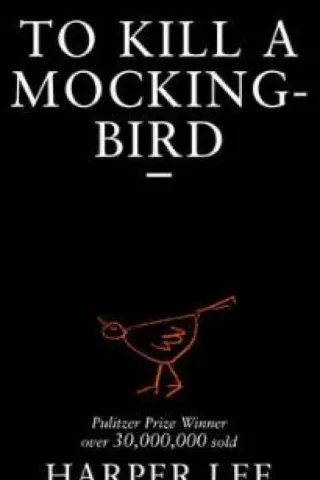 To kill a Mockingbird