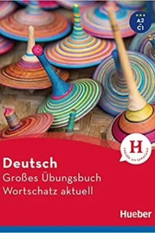 Deutsch Grobes Ubungsbuch Wortschatz Aktuell