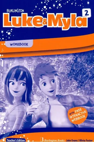 Luke & Myla 2 Workbook TEACHER'S