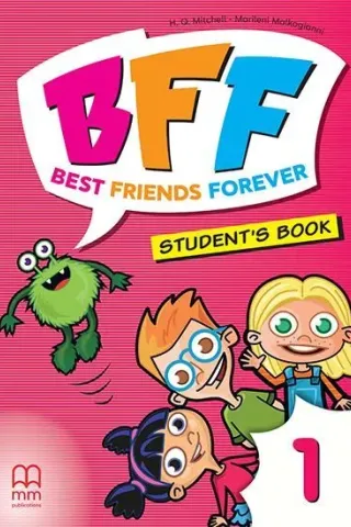 BFF - Best friends forever 1 Student's Book (with ABC Book)