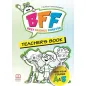 BFF - Best friends forever Α & Β Teacher's Book