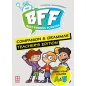 BFF - Best friends forever Α & Β Companion & Grammar Book (Teacher's edition)