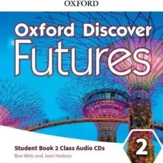 Oxford Discover Futures 2 Class Oxford University Press 9780194114370