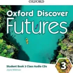 Oxford Discover Futures 3 Class Oxford University Press 9780194114387