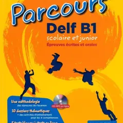 Parcours Delf B1 Scolaire et Junior (CD-MP3 en Linge)