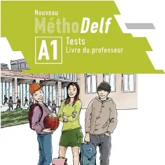 Nouveau Methodelf A1 Tests PROFESSEUR Le Livre Ouvert 9786185258849