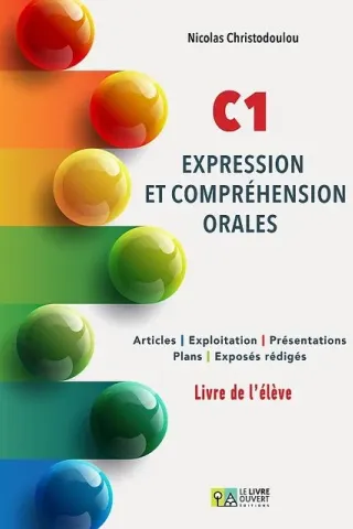 C1 Expression et Comprehension orales Le Livre Ouvert 9786185258795