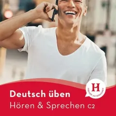 Deutsch uben Horen & Sprechen C2