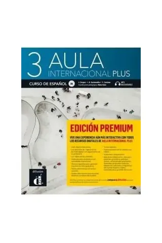 Aula Internacional Plus 3 (B1) Libro del Alumno EDICION PREMIUM