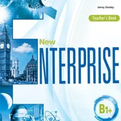 New Enterprise B1+ Teacher's Book