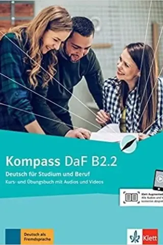 Kompass DaF B2.2 Kurs und Ubungsbuch mit Audios und Videos